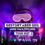 VIP Package - Gestört aber GeiL - Tour 2027