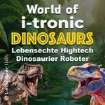 World of I-Tronic Dinosaurs - Aachen