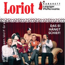 Loriot-Abend - Das Ei hängt schief 22.10.2026 Haus des Gastes
