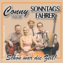 Conny & die Sonntagsfahrer - Schön war die Zeit 12.09.2026 Kulturzentrum Bräuhaus Eferding