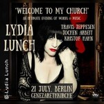 Lydia Lunch - Welcome To My Church