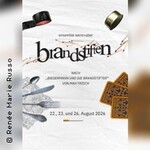 brandstiften - Premiere