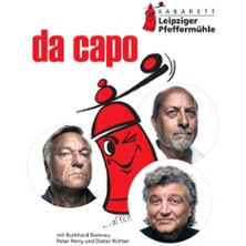 da capo - D. Richter, B. Damrau, P. Percy, B. Korward, H. Schwarze 25.07.2026 Pfeffermühle Leipzig