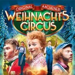10. Aachener Weihnachtscircus - Das Jubiläumsprogramm | Nobis-Special / Premiere